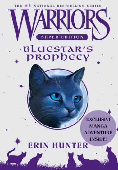 Bluestar's prophecy (La prophétie d'Etoile Bleue)